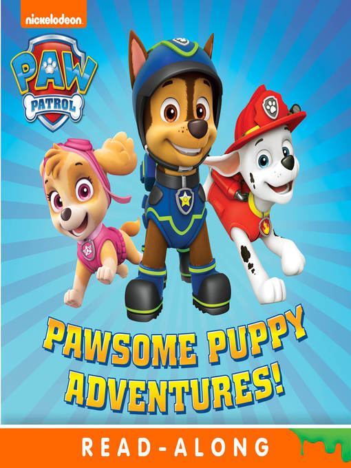 Title details for Pawsome Puppy Adventures! by Nickelodeon Publishing - Wait list